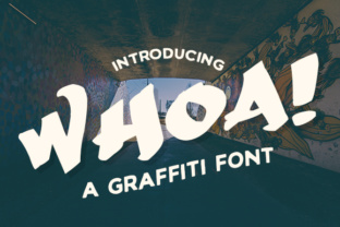 Whoa Font: Bold Graffiti Style for Branding